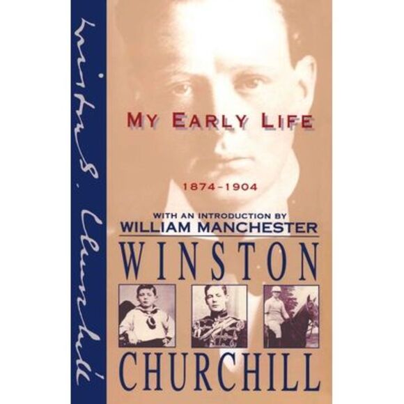 My Early Life: 1874-1904 -- Winston Churchill - Picture 1 of 2